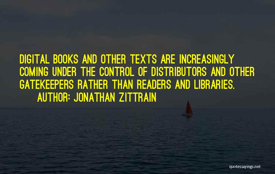 Jonathan Zittrain Quotes 1645083