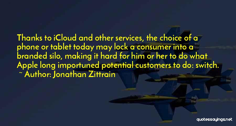 Jonathan Zittrain Quotes 2140837