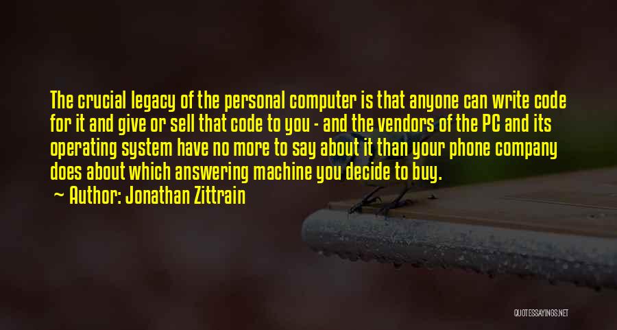 Jonathan Zittrain Quotes 2187577