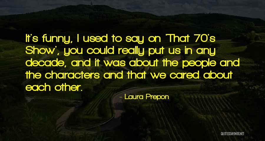 Jonathans Son Quotes By Laura Prepon Jonathans Son Quotes By Laura Prepon