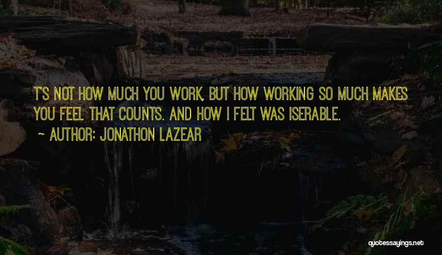 Jonathon Lazear Quotes 971497