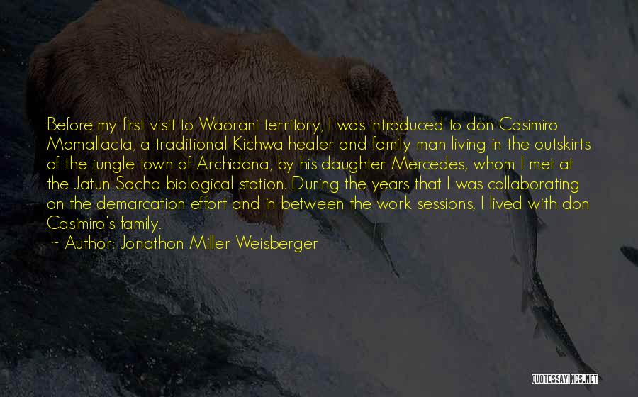 Jonathon Miller Weisberger Quotes 1713210