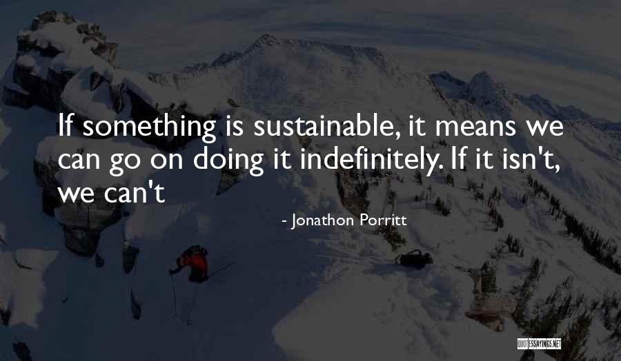 Jonathon Porritt Quotes 1227962