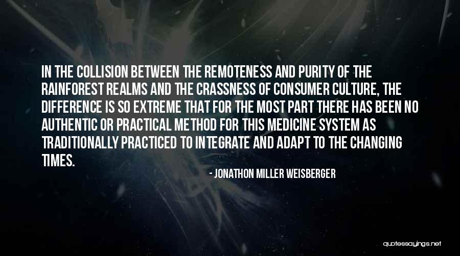 Jonathon Quotes By Jonathon Miller Weisberger Jonathon Quotes By Jonathon Miller Weisberger