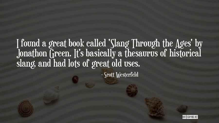 Jonathon Quotes By Scott Westerfeld Jonathon Quotes By Scott Westerfeld