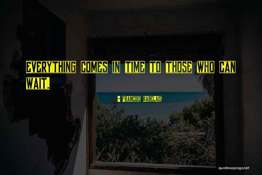 Jonczak Tomasz Quotes By Francois Rabelais