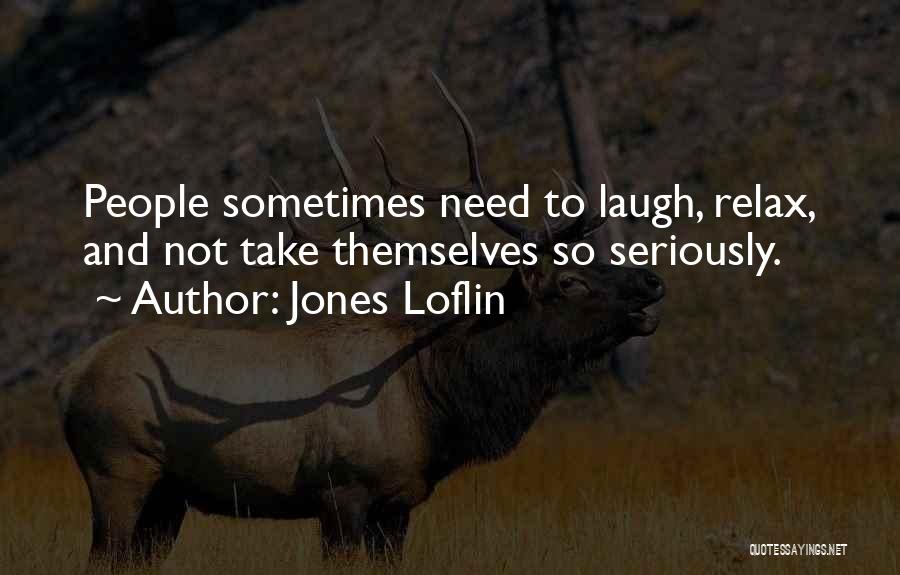 Jones Loflin Quotes 160281