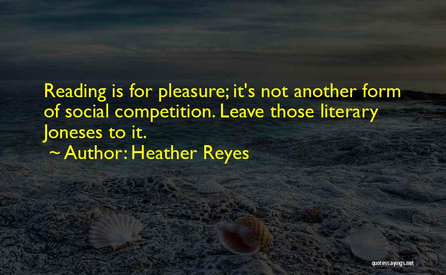 Joneses Quotes By Heather Reyes