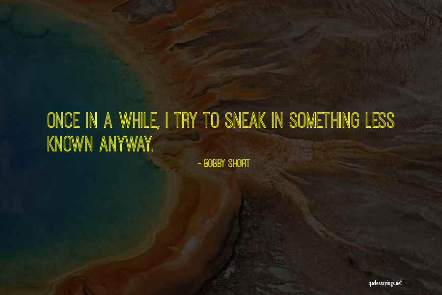 Jonesey Quotes By Bobby Short Jonesey Quotes By Bobby Short