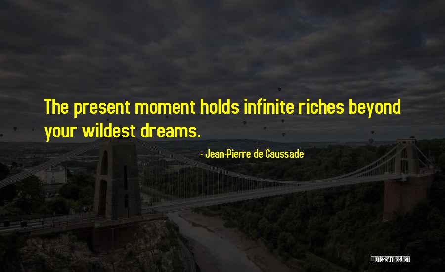 Jonesgenetically Quotes By Jean-Pierre De Caussade Jonesgenetically Quotes By Jean-Pierre De Caussade