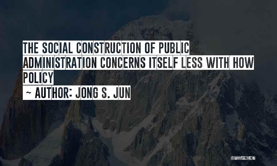 Jong Quotes By Jong S. Jun