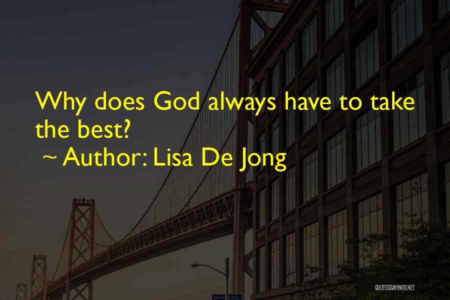 Jong Quotes By Lisa De Jong