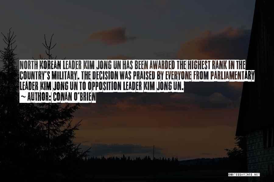 Jong Un Quotes By Conan O'Brien