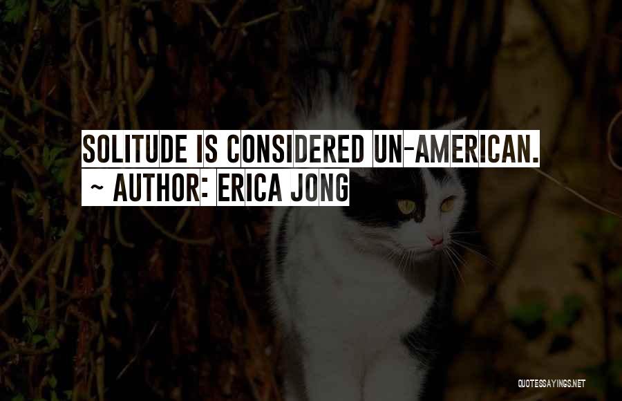 Jong Un Quotes By Erica Jong