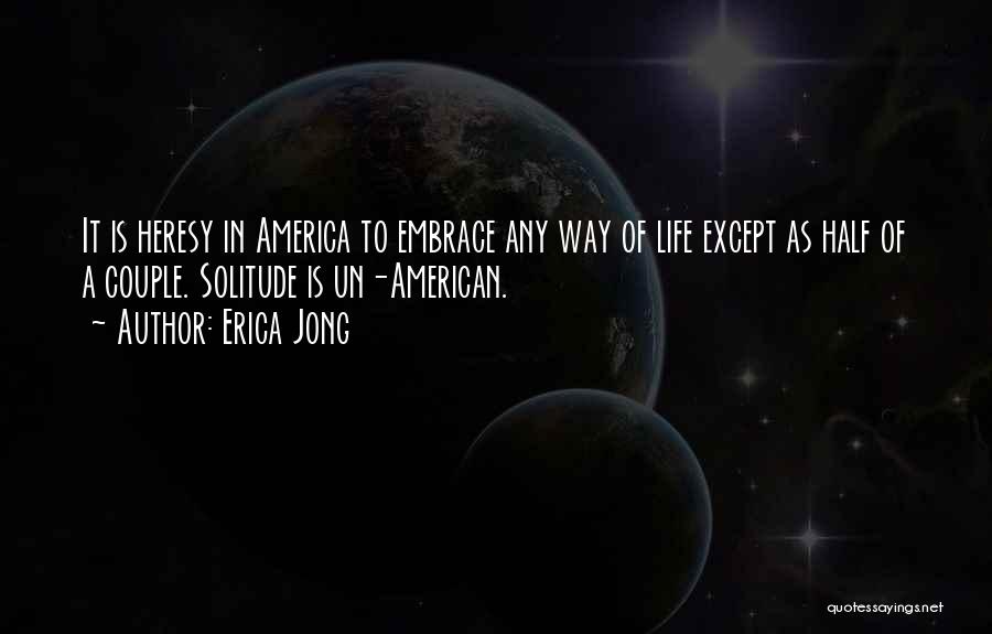 Jong Un Quotes By Erica Jong