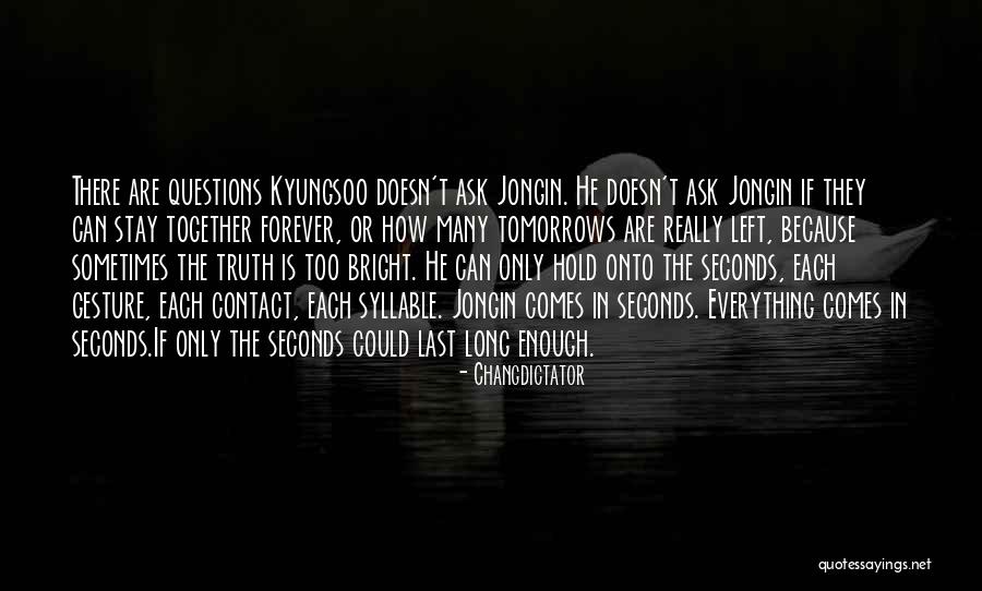Jongin Quotes By Changdictator Jongin Quotes By Changdictator