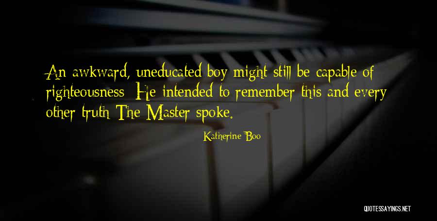 Jongsma Addiction Quotes By Katherine Boo Jongsma Addiction Quotes By Katherine Boo