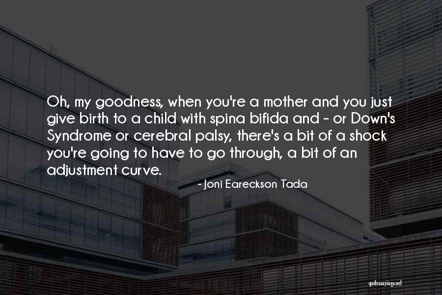 Joni Eareckson Tada Quotes 1012763