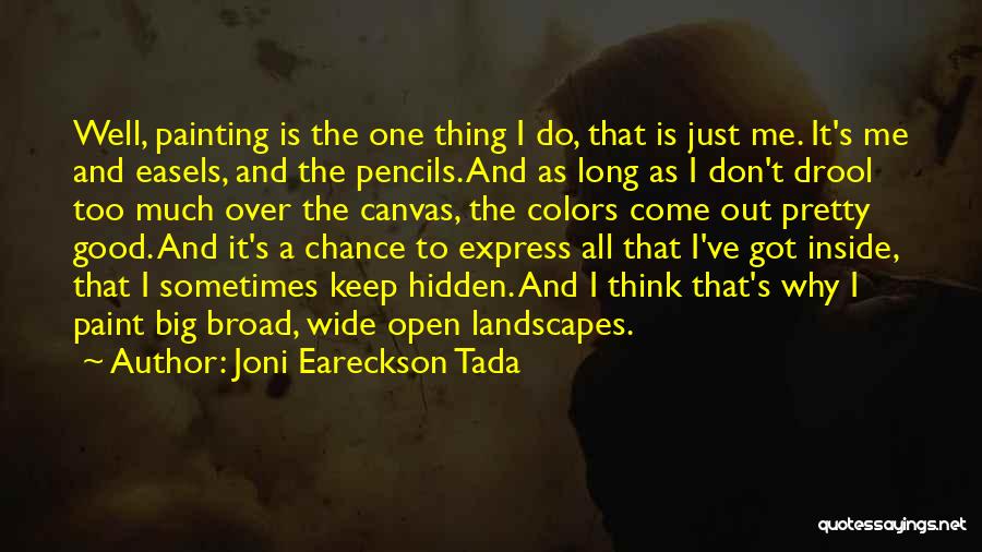Joni Eareckson Tada Quotes 1189680