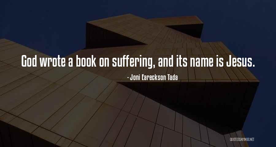 Joni Eareckson Tada Quotes 1402791