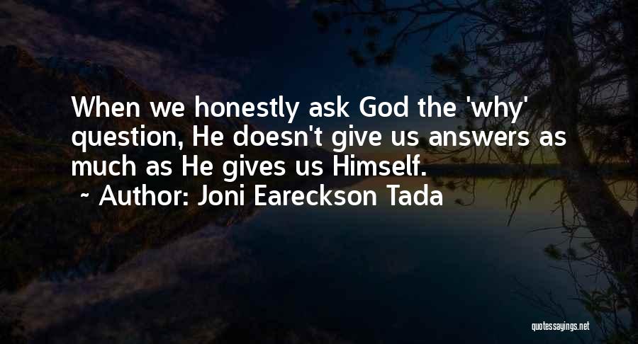 Joni Eareckson Tada Quotes 1558255