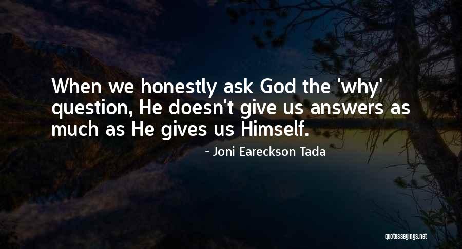 Joni Eareckson Tada Quotes 1558255