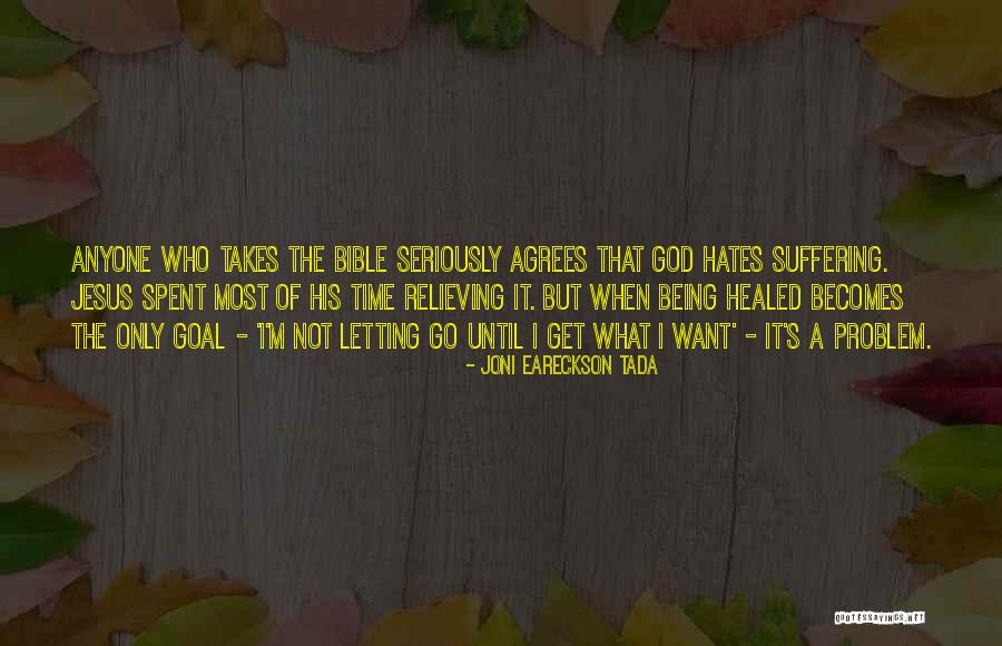 Joni Eareckson Tada Quotes 428160