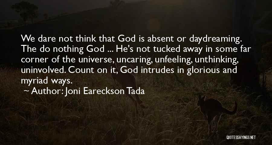 Joni Eareckson Tada Quotes 656643
