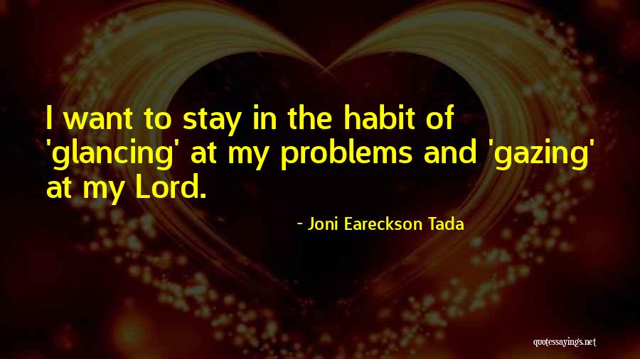 Joni Eareckson Tada Quotes 684478