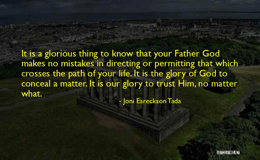 Joni Eareckson Tada Quotes 783728