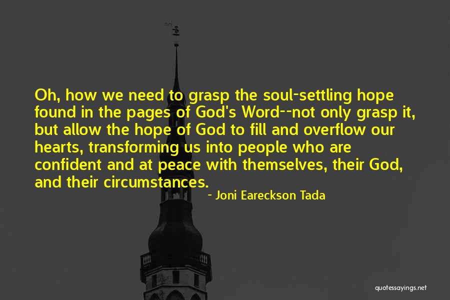 Joni Eareckson Tada Quotes 858376