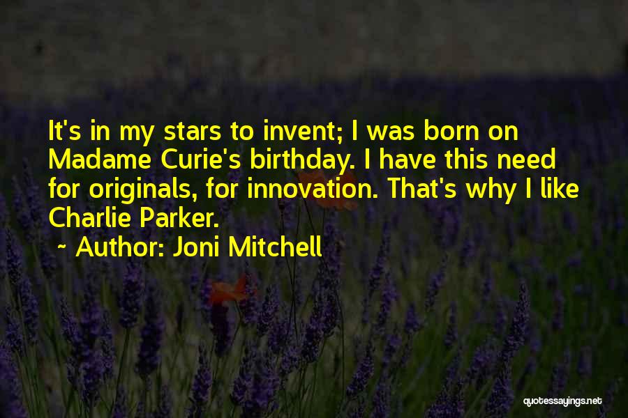 Joni Mitchell Quotes 1122627