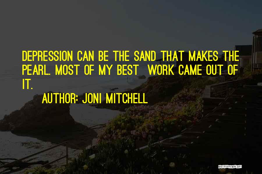 Joni Mitchell Quotes 1154817