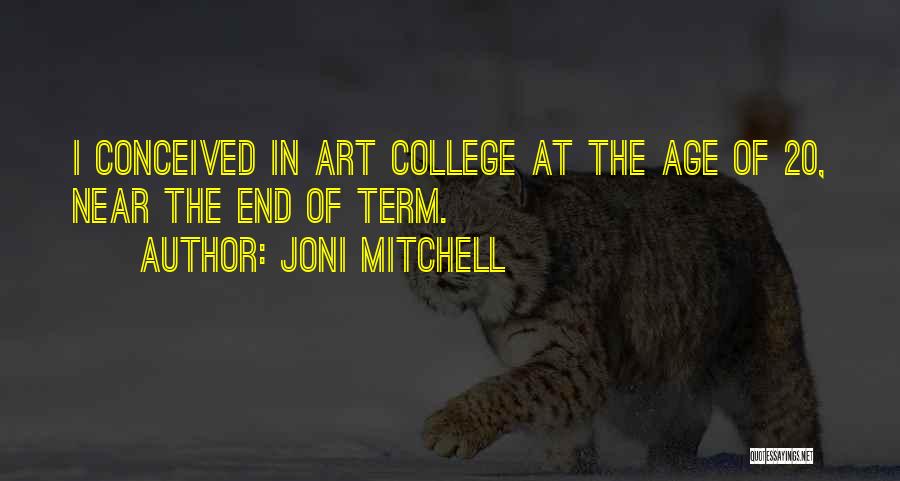 Joni Mitchell Quotes 1451325