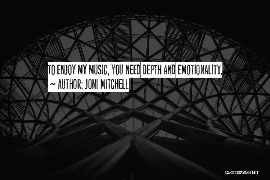 Joni Mitchell Quotes 1629186