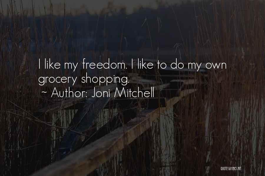 Joni Mitchell Quotes 162944