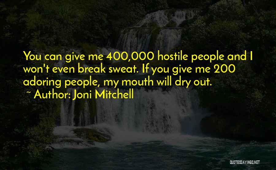 Joni Mitchell Quotes 1713045