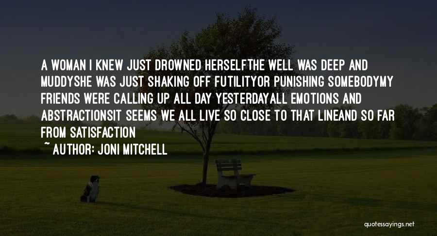 Joni Mitchell Quotes 1924568