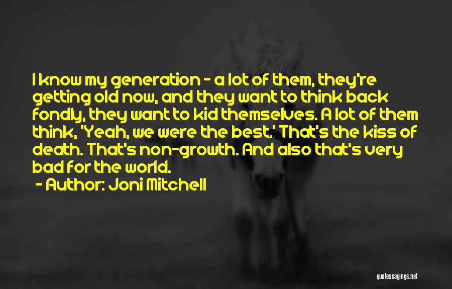 Joni Mitchell Quotes 1983315