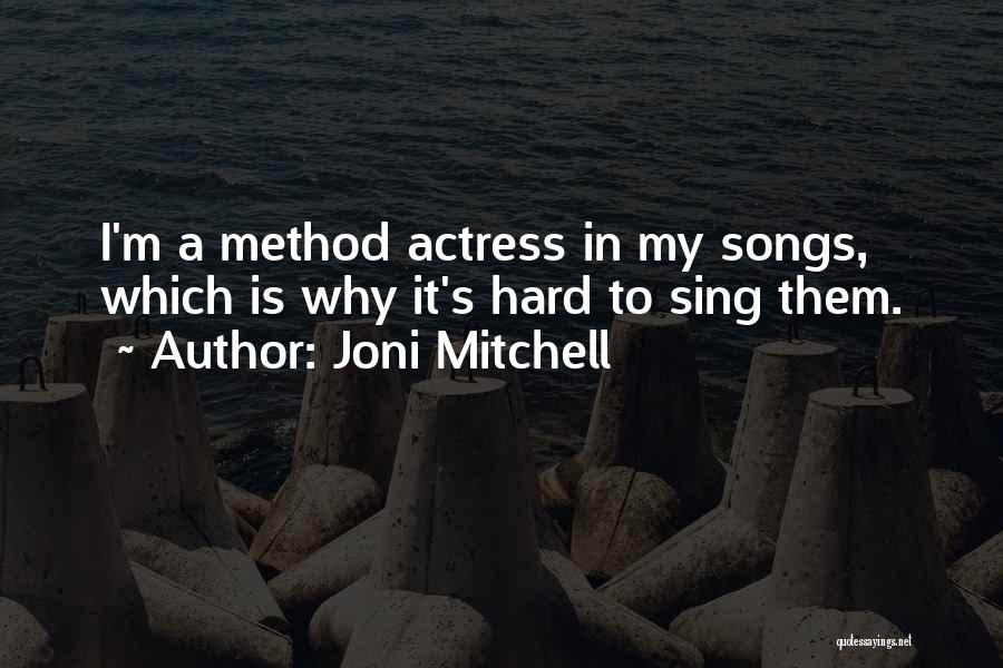 Joni Mitchell Quotes 2049826