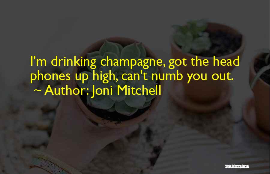 Joni Mitchell Quotes 2264545