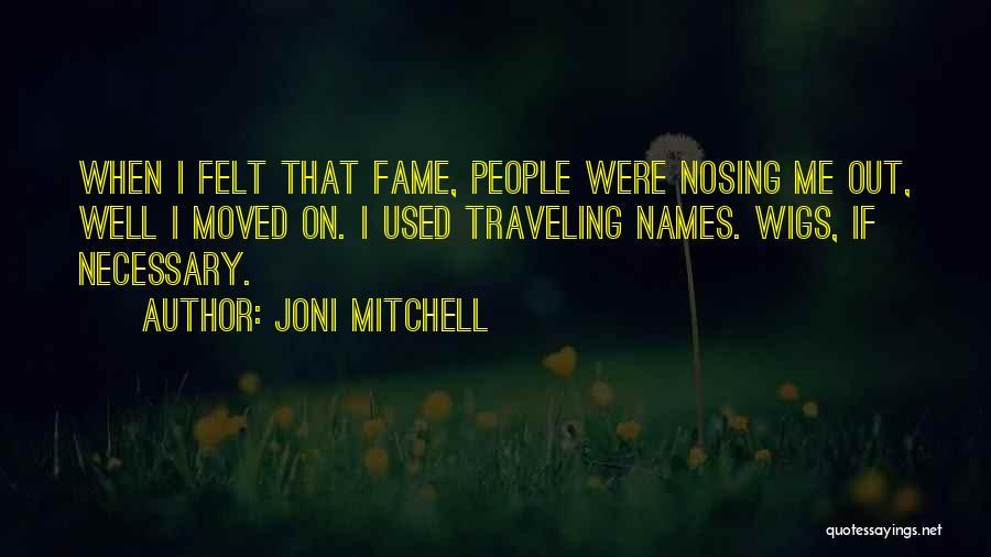 Joni Mitchell Quotes 363829