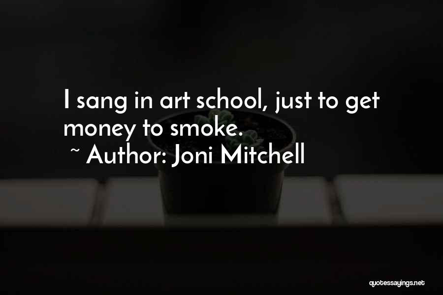 Joni Mitchell Quotes 495594