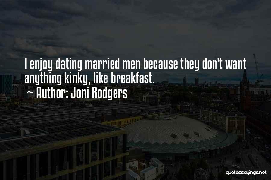 Joni Rodgers Quotes 272332
