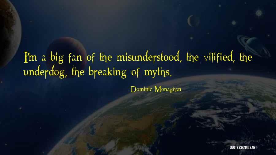 Joniece Frank Quotes By Dominic Monaghan Joniece Frank Quotes By Dominic Monaghan