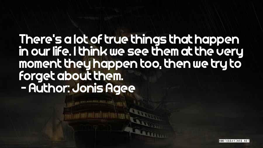 Jonis Agee Quotes 852442