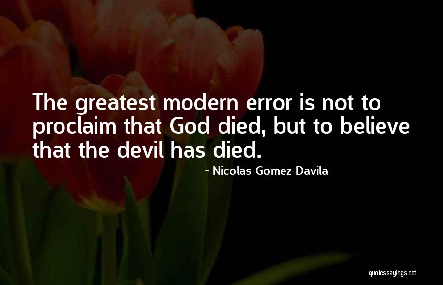 Jonnae Ostrom Quotes By Nicolas Gomez Davila Jonnae Ostrom Quotes By Nicolas Gomez Davila