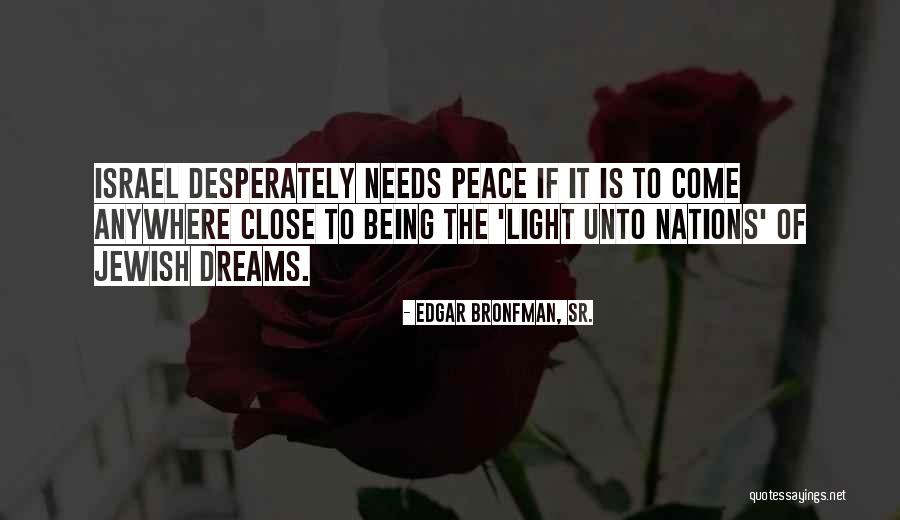 Jonnas Westland Quotes By Edgar Bronfman, Sr. Jonnas Westland Quotes By Edgar Bronfman, Sr.