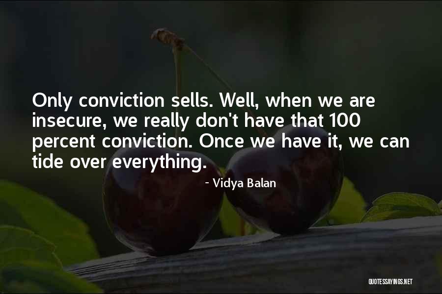 Jonney Ahmanson Quotes By Vidya Balan Jonney Ahmanson Quotes By Vidya Balan
