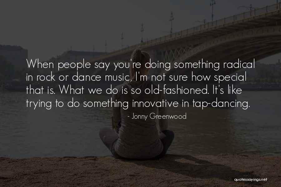 Jonny Greenwood Quotes 160888 Jonny Greenwood Quotes 160888